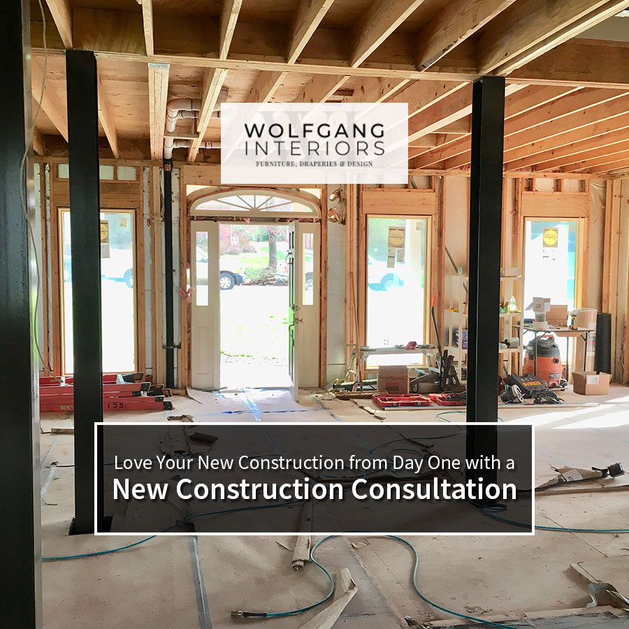 Love Your New Construction from Day One with a New Construction Consultation