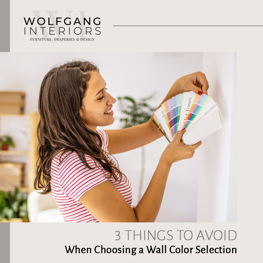 3 Things to Avoid When Choosing a Wall Color Selection